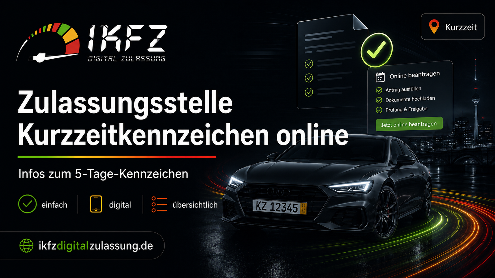 zulassungsstelle kurzzeitkennzeichen online: Wie beantragt man ein Kurzzeitkennzeichen online?
