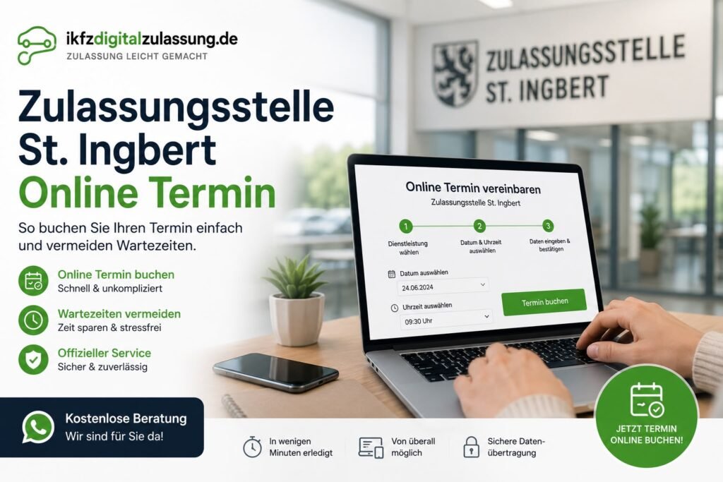 Zulassungsstelle St. Ingbert Online Termin: So buchen Sie Ihren Termin einfach und vermeiden Wartezeiten