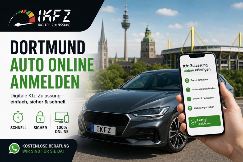 Dortmund Auto online anmelden: So funktioniert die digitale Kfz-Zulassung