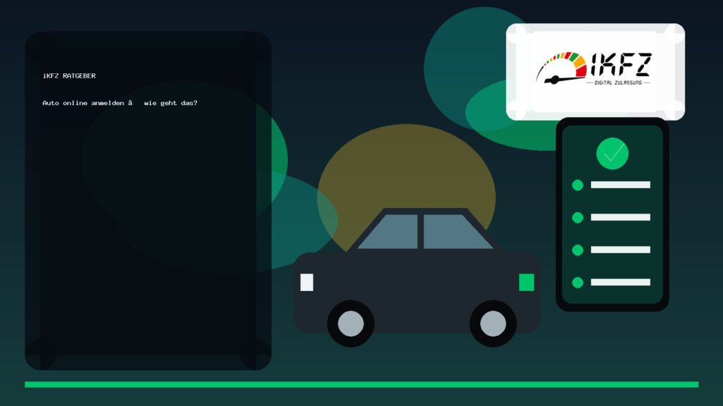 Auto online anmelden – wie geht das?