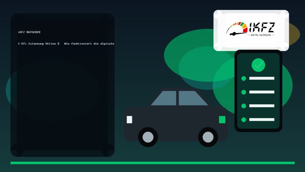 I Kfz Zulassung Online – Wie funktioniert die digitale Online-Zulassung?